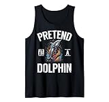Photo Gallery pretend i m a dolphin costume divertente canotta Photo Gallery pretend i m a dolphin costume divertente canotta