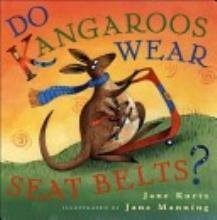 Do Kangaroos Wear Seat Belts? 0545146968 Book Cover