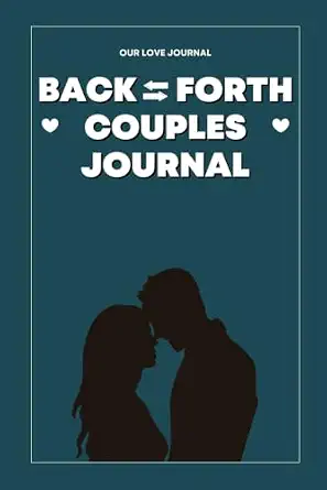 Back and Forth Couples Journal: Guided Notebook with Relationship Prompts