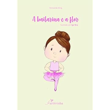 Capa do livro A Bailarina e a Flor