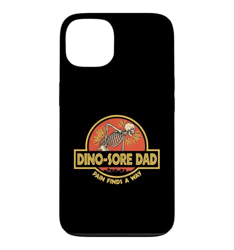 Dino-Sore Dad Funny Joke �V���� ���� �X�}�z�P�[�X iPhone 13 �p