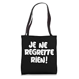 In French Language Regret Nothing I Regret Nothing Meme Tote Bag
