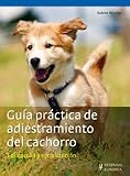Guía práctica de adiestramiento del cachorro (Guías prácticas) - Sabine Winkler Übersetzer: Eva Nieto Silva 