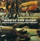 Men of the Clyde: Stanley Spencer's Vision at Port Glasgow