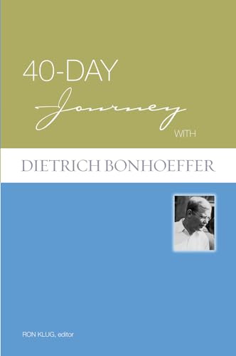 40-Day Journey with Dietrich Bonhoeffer