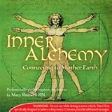 Inner Alchemy Meditation Vol 19 - Connecting to Mother Earth