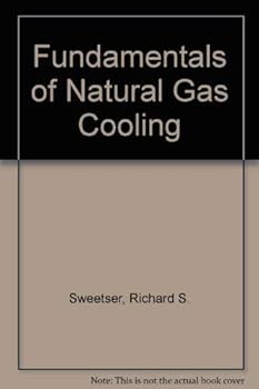 Hardcover Fundamentals of Natural Gas Cooling Book