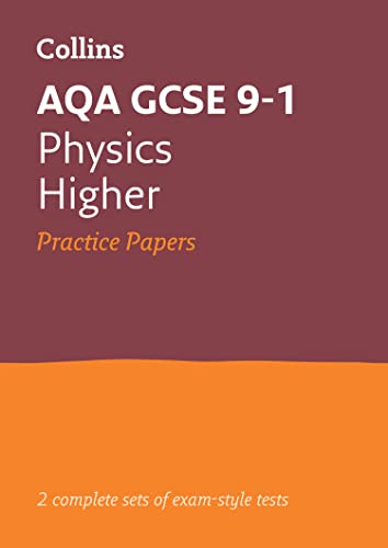 Collins GCSE 9-1 Revision – AQA GCSE 9-1 Physics Higher Practice Test Papers
