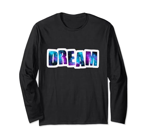 Dream Graphic Long Sleeve Tee, Soft Long Sleeve Tee, Galaxy