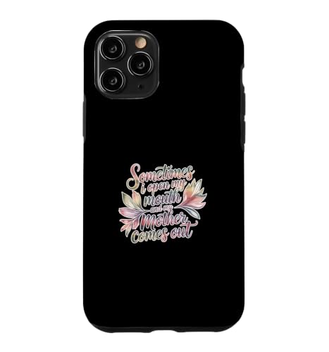 Sometimes I Open My Mouth And My Mother Comes Out �X�}�z�P�[�X iPhone 11 Pro �p
