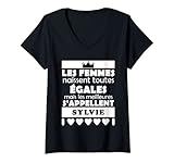 Femme les femmes naissent toutes egales les meilleures SYLVIE T-Shirt avec Col en V