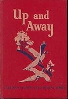 Up and Away - O Canada ; Safety Patrol; Tippy Moves In; Someone; Do You Fear the Wind; Just to be a Boy; Lucky Pierre; Prize Calf; Kites; Indian Summer; Dash & Dart; Sandy Mound by the Wood; Magic Win B001IJJOMW Book Cover