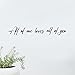 ZLKAPT All of Me Loves All of You Vinyl Decal Wall Letters House Warming Wall Art 24