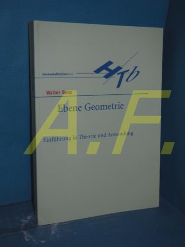 Ebene Geometrie: Einführung in Theorie und Anwendung