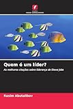  Quem é um líder?
