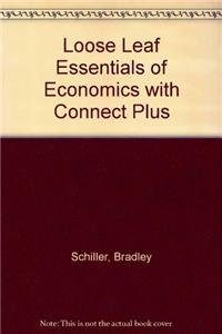 Loose Leaf Essentials of Economics with Connect Plus