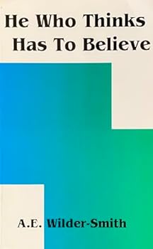 Paperback He Who Thinks Has to Believe Book