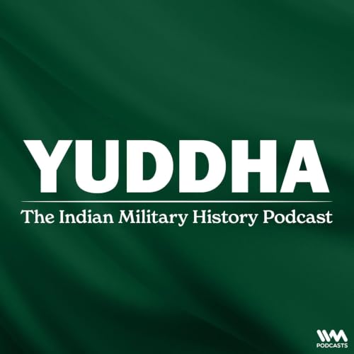 Yuddha - The Indian Military History Podcast Titelbild