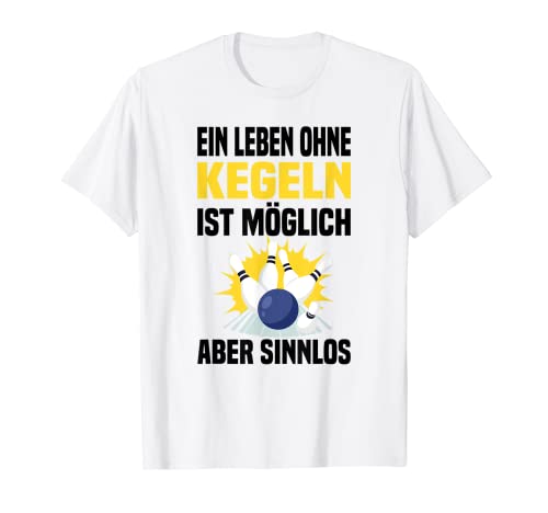 Kegel Bowling Kegel Bowler Kegelbahn Maglietta