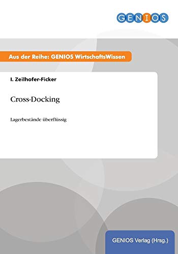 Preisvergleich Produktbild Cross-Docking: Lagerbestände überflüssig