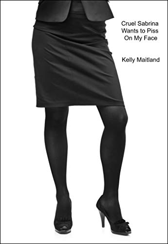 Cruel Sabrina Wants to Pâ€“ On My Face