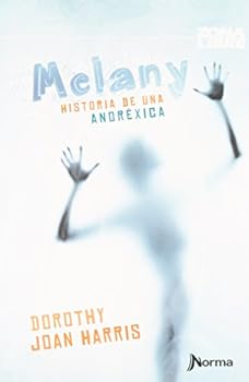 Paperback Melany: Historia de Una Anoréxica [Spanish] Book