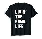 Kamil viviendo la vida de Kamil Nombre Divertido Camiseta