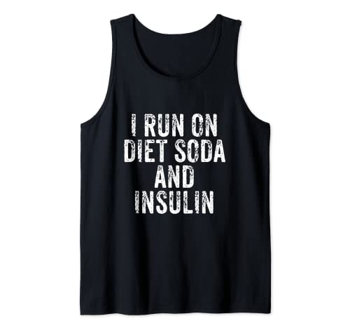 Me ejecuto en dieta soda e insulina Diabetes diabéticos divertida Camiseta sin Mangas