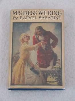 Hardcover Rafael Sabatini MISTRESS WILDING Grosset & Dunlap Reprint Book