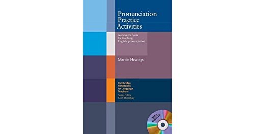 (Pronunciation Practice Activities Book and Audio CD Pack: A Resource Book for Teaching English Pronunciation) By Hewings, Martin (Author) Paperback on 01-Mar-2004