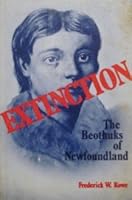 Extinction: The Beothuks of Newfoundland 0070823510 Book Cover