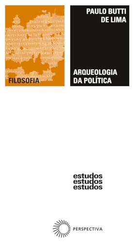 Arqueologia da política: