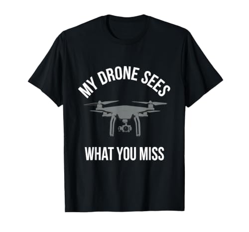 My Drone Sees What You Miss Minimalist Design T-Shirt, Men,