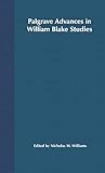 Palgrave Advances in William Blake Studies