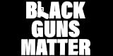 Trade Winds Black Guns Matter Black & White Vinyl Decal Bumper Sticker