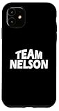 Nelson is the name - Funny Team Nelson