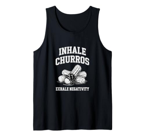 Inhalar Churros Exhalar Negatividad Cinco De Mayo Camiseta sin Mangas