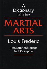 A Dictionary of the Martial Arts 0485113805 Book Cover