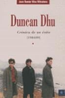 Duncan Dhu: Cronica de Un Exito (1984/89) 8480487194 Book Cover