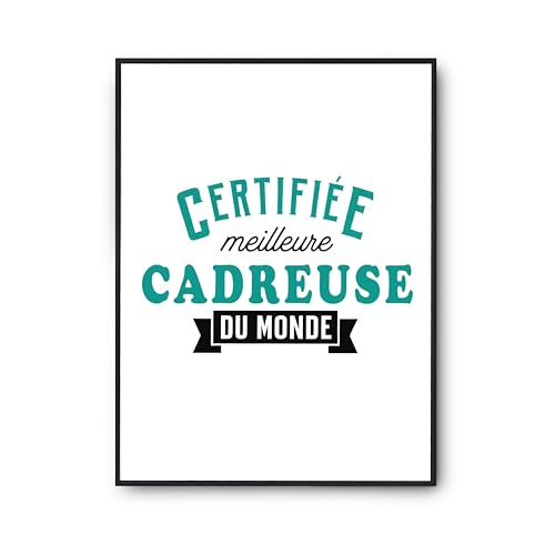 Affiche Meilleure Cadreuse du monde : sublimez votre atelier avec ce poster humoristique