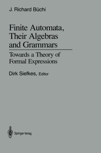 Finite Automata, Their Algebras and Grammars: Towards a Theory of Formal Expressions