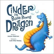 Cinder the Bubble-blowing Dragon 0760793190 Book Cover