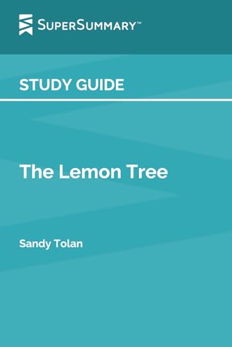 Study Guide: The Lemon Tree by Sandy Tolan (Sup... 1095244132 Book Cover