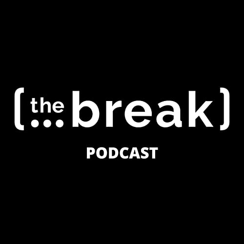 The Break Podcast copertina