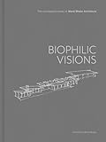 Biophilic Visions: The Conceptual Works of Ward | Blake Architects