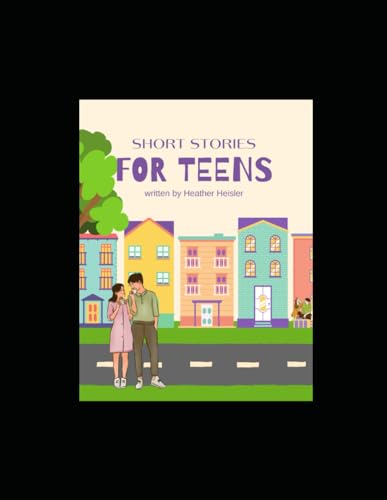 Teen Tales: Easy Reads for Young Hearts: Engaging Stories for Teens Reading at a Second Grade Level