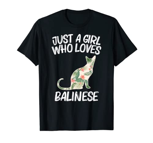 Just A Girl Who Loves Balinese Regalo per le donne Feline Cat Pet Maglietta