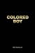 Colored Boy