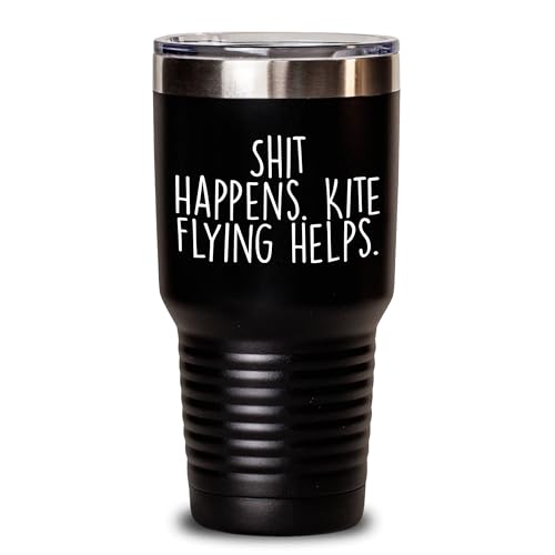 Shit Happens. Kite Flying Helps. Birthday Unique Gifts from Friends to Kite Flying Enthusiasts, Tumbler for Men or Women