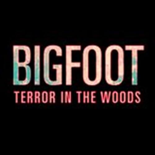 Night-Fright Hike and an Encounter in the Olympic National Forest - Bigfoot Terror In The Woods Podcast Por  arte de portada